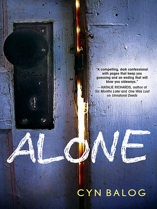 Title details for Alone by Cyn Balog - Available
